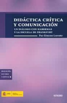 didactica critica y comunicacion-paz gimeno lorente-9788480637237