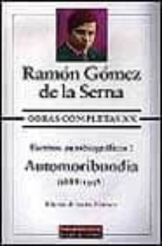 obras completas (t. xx): escritos autobiograficos i: automoribund a (1888-1948)-9788481091137
