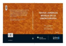 textos juridicos basicos de la union europea-9788481268737