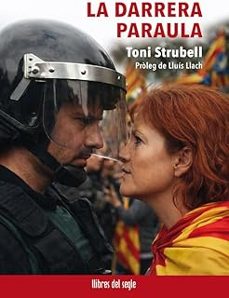 la darrera paraula-toni strubell-9788481280937
