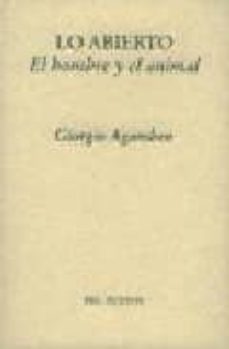lo abierto: el hombre y el animal-9788481916737