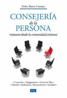 consejería de la persona: restaurar desde la comunidad cristiana (ebook)-pedro alamo carrasco-9788482676937