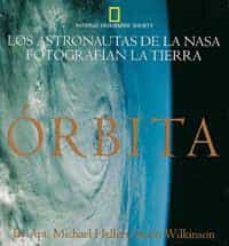 orbita: los astronautas de la nasa fotografian la tierra-jay apt-michael helfert-9788482980737