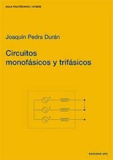 circuitos monofasicos y trifasicos-joaquin pedra duran-9788483013137