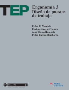 ergonomia 3: diseño de puestos de trabajo-pedro rodriguez mondelo-enrique gregori torada-9788483014837