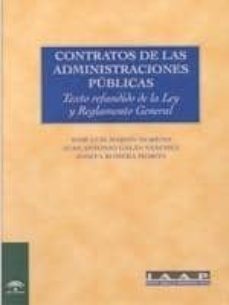contratos de las administraciones publicas: texto refundido de la ley y reglamento general-jose luis martin moreno-juan antonio galan sanchez-josefa romera moron-9788483331637