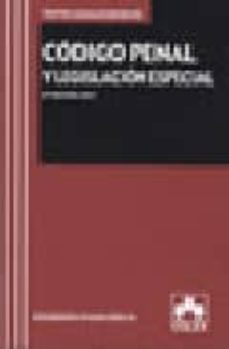 codigo penal y legislacion especial 6ª edicion 2007-9788483420737