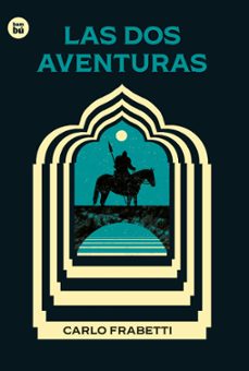 las dos aventuras-carlo frabetti-9788483439937