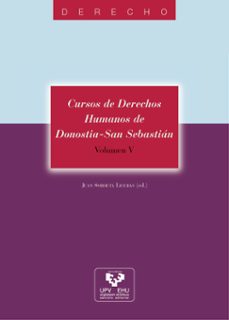 cursos de derechos humanos de donostia-san sebastian (vol. v)-juan soroeta liceras-9788483736937