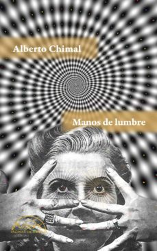 manos de lumbre (ebook)-alberto chimal-9788483936337