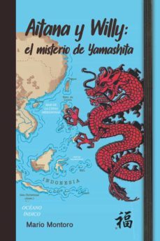 aitana y willy el misterio de yamashita (ebook)-mario montoro-9788484111337