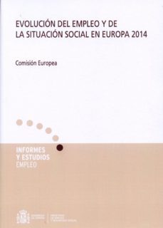 evolucion del empleo y de la situacion social en europa 2014-9788484174837