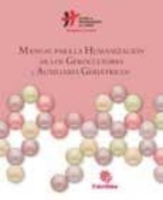 manual para la humanizacion de los gerocultores y auxiliares geri atricos-9788484403937