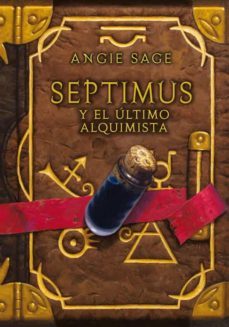 septimus y el ultimo alquimista-angie sage-9788484413837