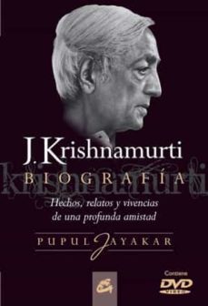 j. krishnamurti: biografia: hechos, relatos y vivencias de una pr ofunda amistad (incluye dvd)-pupul jayakar-9788484454137