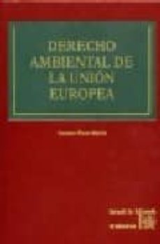 derecho ambiental de la union europea-9788484564737