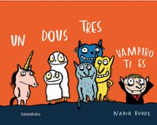 un dous tres, vampiro ti es (gallego)-nadia budde-9788484643937