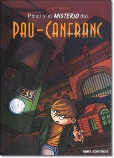 paul y el misterio del pau-canfranc-robert minguez-9788484654537