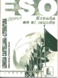 lengua castellana y literatura con españa en el mundo (eso)-9788484831037