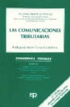 las comunicaciones tributarias (2ª ed.)-yolanda martinez muñoz-9788484940937