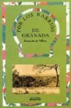 por los barrios de granada-fernando de villena-9788486167837