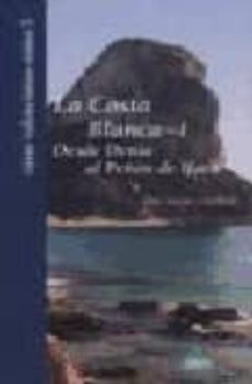 la costa blanca 1: desde denia al peñon de ifach-9788487398537