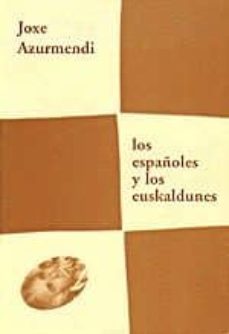 los españoles y los euskaldunes-9788487524837