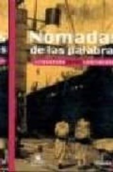 nomadas de las palabras: literatura entre continentes-9788488455437
