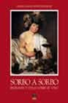 sorbo a sorbo: refranes y citas sobre el vino-enrique manuel benitez rodriguez-9788489656437