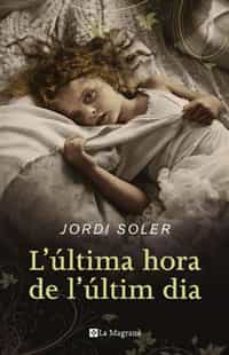 l ultima hora de l ultim dia-9788489662537