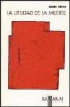 la utilidad de la muerte-jordi royo aguado-9788489852037