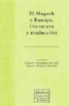 el magreb y europa: literatura y traduccion-9788489958937