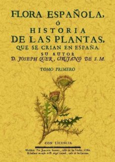 flora española o historia de las plantas que se crian en españa (6 tomos) (ed. facsimil)-joseph qher-9788490012437