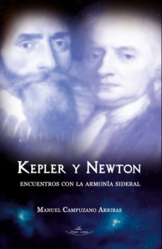 kepler y newton (ebook)-manuel campuzano arribas-9788490081037