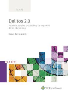 delitos 2.0. aspectos penales, procesales y de seguridad-9788490207437