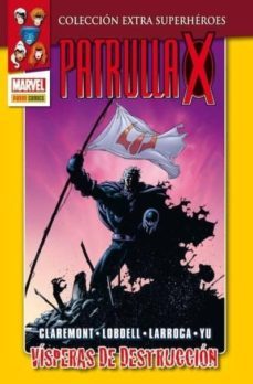 patrulla x: visperas de destruccion-chris claremont-9788490245637