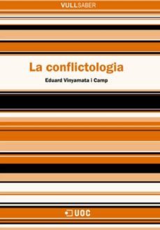 la conflictologia (ebook)-eduard vinyamata camp-9788490294437