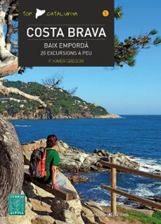 costa brava. baix emporda, 20 excursions a peu-francesc xavier gregori i pons-9788490341537