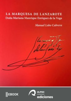 la marquesa de lanzarote (ebook)-manuel lobo cabrera-9788490424537