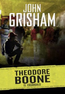 el escándalo (theodore boone 6) (ebook)-john grisham-9788490437537