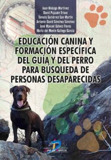 educacion canina y formacion especifica del guia y del perro para busqueda de personas desaparecidas (ebook)-9788490521137