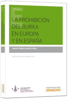 prohibicion del burka en europa y en españa-maria teresa areces pinol-9788490594537