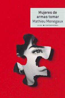 mujeres de armas tomar-mathieu menegaux-9788490659137