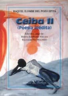ceiba ii (poesia inedita)-raquel ilombe del pozo epita-9788490741337