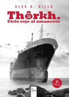 thôrkh. cielo rojo al amanecer 2ª edición (ebook)-alex g. dilla-9788490766637