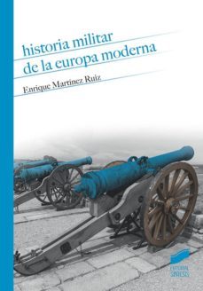 historia militar de la europa moderna (ebook)-enrique martinez ruiz-9788490779637