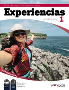 experiencias 1: internacional: libro del alumno (a1)-encina alonso arija-geni alonso-susana ortiz-9788490813737