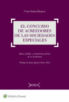 el concurso de acreedores de las sociedades especiales-cesar suarez vazquez-9788490901137