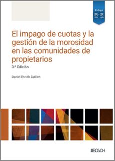 impago de cuotas y la gestión de la morosidad en las comunidades de propietarios 2025-daniel enrich guillen-9788490908037