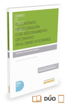 el contrato de decoracion o de asesoramiento decorativo en el derecho español-maria del pilar rovira serrano-9788490999837